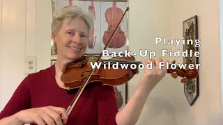 Playing Backup Fiddle Wildwood Flower