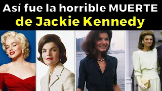 EL ESCALOFRIANTE FINAL de Jackie Kennedy