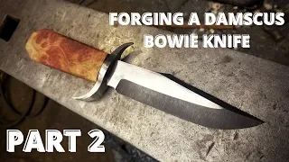 Forging a Damascus Coffin Handle Bowie Knife - Part 2