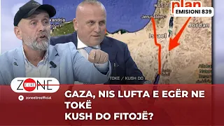 Gaza / Nis lufta e egër ne toke / Kush do fitoje?  - Zone e Lire