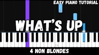 4 Non Blondes - What's Up (Easy Piano Tutorial)