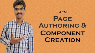 AEM Page Authoring & Component Development