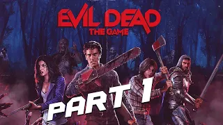 EVIL DEAD THE GAME Walkthrough Gameplay Part 1 4K - INTRO (FULL GAME)
