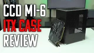 CCD MI-6 Mini-ITX Case Review & Build