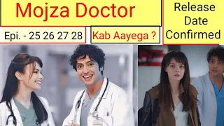 Mojza Doctor Episode 25 26 27 28 in Hindi dubbed | Release Date | Turkish Drama | Urdu Dubbed