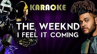 The Weeknd Ft. Daft Punk - I Feel It Coming | Official Karaoke Instrumental Lyrics Cover Sing Along