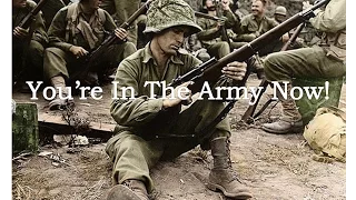 7.12 (CONT.) - You're In the Army Now