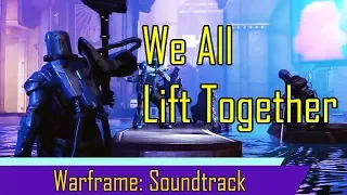 Warframe: Fortuna theme - We All Lift Together (with Lyrics) - Keith Power