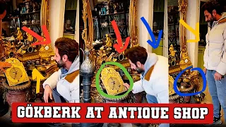 Why Gökberk demirci at antique shop?