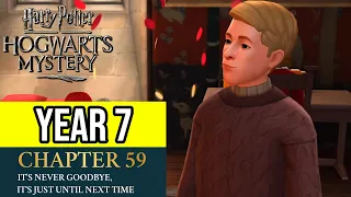 Harry Potter: Hogwarts Mystery | Year 7 - Chapter 59: IT'S NEVER GOODBYE, IT'S JUST UNTIL NEXT TIME