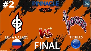 Luna Galaxy vs Tickles #2 (BO5) FINAL | Pinnacle Cup 3