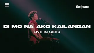 Di Mo Na Ako Kailangan (Live in Cebu) - The Juans