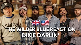 🇬🇧🇺🇸 UK REACTION to THE WILDER BLUE - DIXIE DARLIN' | The 94 Club
