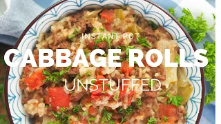 Instant Pot Unstuffed Cabbage Rolls