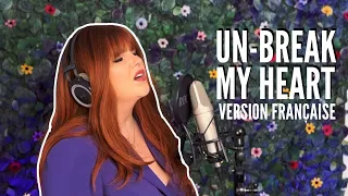 Un-break my heart - Toni Braxton (TRADUCTION FRANCAISE) par Sarah Schwab