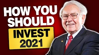 Warren Buffett | How you should invest in 2021 (tips!)