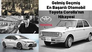 Toyota Nasıl Kuruldu ve Tarihin En Başarılı Otomobilini Corolla'yı Nasıl Üretti?