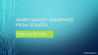 Manual QA: Testing for Beginners - Types of QA Testing - Part 9