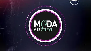 Moda en foco | Sábado 26/05/18