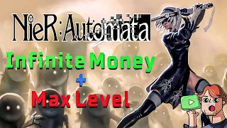NieR: Automata - Infinite Money + Max Level (without touching your controller)