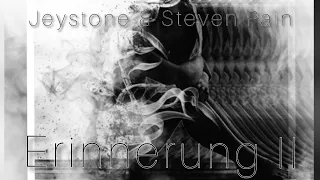 Jeystone x Steven Pain - Erinnerung 2 (prod. Lleni Mirk)