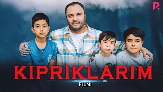 Kipriklarim (o'zbek film) | Киприкларим (узбекфильм) 2021