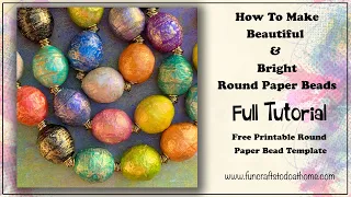 How To Make Round Paper Beads - I share My Secrets - And I Have a New Free Template For You To Use.🤗