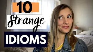 The 10 Strangest American Idioms | Learn English | Natural English