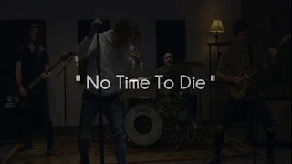 Our Last Night - No Time To Die (Lyrics) | Billie Eilish No time to die Rock Cover