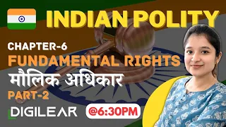 Fundamental Rights - Indian Polity  | Part-2 | Crash Course | RO/ARO Re-Exam | UPPCS Prelims 2024