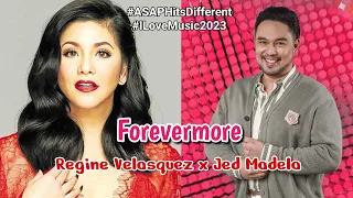 Forevermore - Regine Velasquez x Jed Madela | ASAP Natin 'To [01-29-2023] (AUDIO ONLY)