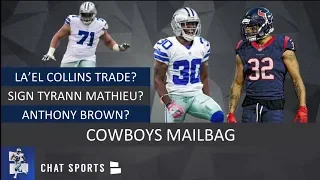 Dallas Cowboys: Signing Tyrann Mathieu, La’El Collins Trade, Starting Anthony Brown & 2019 Draft