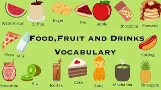 Vocabulary|Learn the names of Food|Fruits|Drink.Listen and Practice