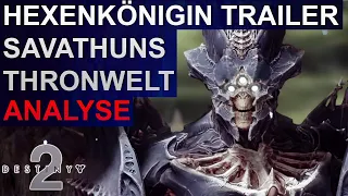 Destiny 2: Die Hexenkönigin – Savathûn-Thronwelt Trailer Analyse (Deutsch/German)