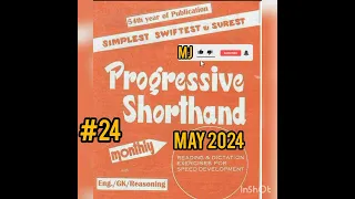 #24 | 90 wpm | Progressive Shorthand May 2024 | Bihar, Jharkhand District Court Stenographer exam