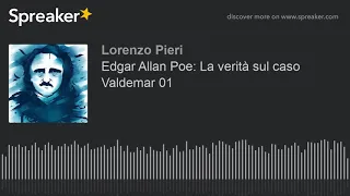 Edgar Allan Poe: La verità sul caso Valdemar 01