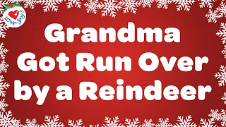 Grandma Got Run Over by a Reindeer with Lyrics 🤶🦌 The Funniest Christmas Song Ever!