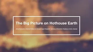 AM19 Global Situation Space | The Big Picture on Hothouse Earth