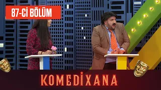 Komedixana 87-ci Bölüm  25.04.2021