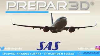 [P3Dv5.1] FULL FLIGHT | Prague (LKPR) - Stockholm (ESSA) | VATSIM | SAS PMDG 737ngxu l SAS54 |