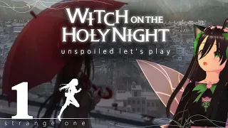 Witch on the Holy Night Unspoiled Let's Play | Episode 1: Strange One