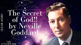 Neville Goddard - The Secret of God | Clear Audio | Voice Only