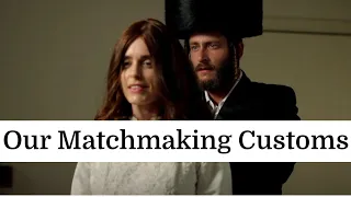 The Ancient Hasidic Matchmaking Customs