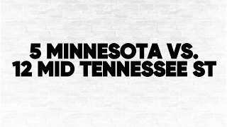 (5) Minnesota vs. (12) Middle Tennessee State