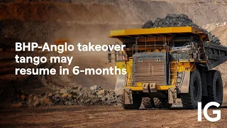 Why the BHP x Anglo American takeover tango may resume in six months