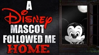 "A Disney Mascot Followed Me Home" Creepypasta