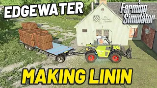 MAKING LININ! | Edgewater | Farming Simulator 22 - Episode 2