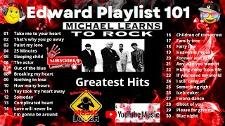 Edward Playlist 101 Michael Learns To Rock Greates Hits