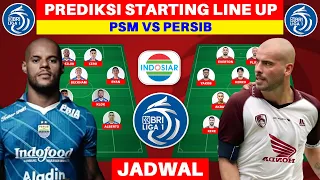 Prediksi Line Up PSM vs Persib - Jadwal BRI Liga 1 2023 Terbaru Hari Ini - Live Indosiar