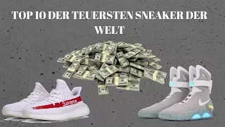 Top 10 der Teursten Sneaker der Welt/ Deutsch
